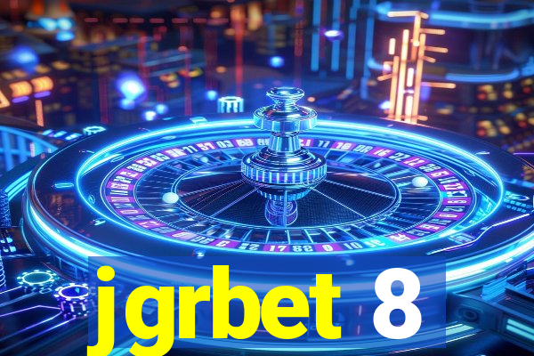 jgrbet 8